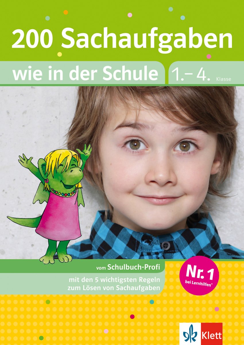 Klett 200 Sachaufgaben wie in der Schule: Mathematik 1. - 4. Klasse (Die kleinen Lerndrachen) Study Guides