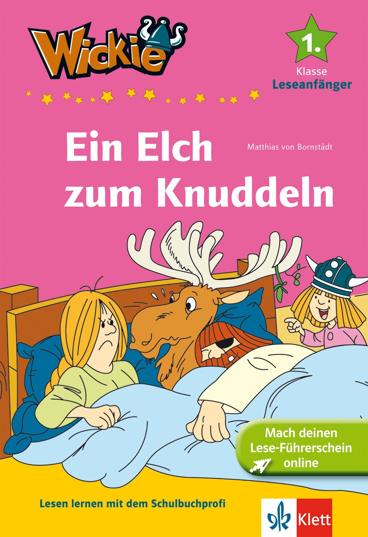Wickie und ie starken Männer - Ein Elch zum Knuddeln: Wickie - Leseanfänger - 1. Klasse - ab 6 Jahren: Wickie - Lesen lernen - 1. Klasse - ab 6 Jahren (Lesen lernen mit Wickie und die starken Männer) Novels & Short Stories
