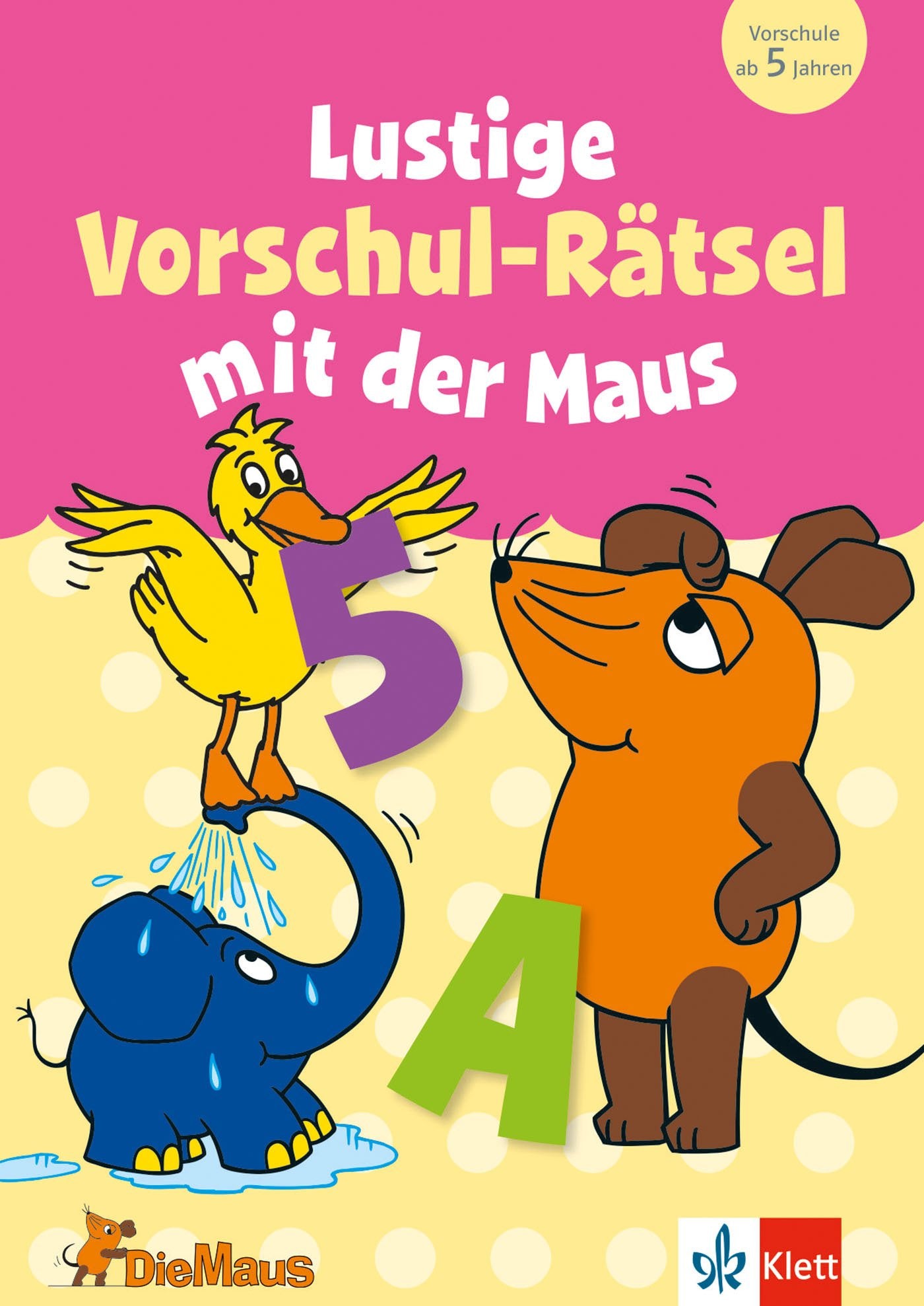 Die Maus: Lustige Vorschul-Rätsel mit der Maus: ab 5 Jahren: Vorschule, ab 5 Jahren (Üben mit der Maus) Study Guides