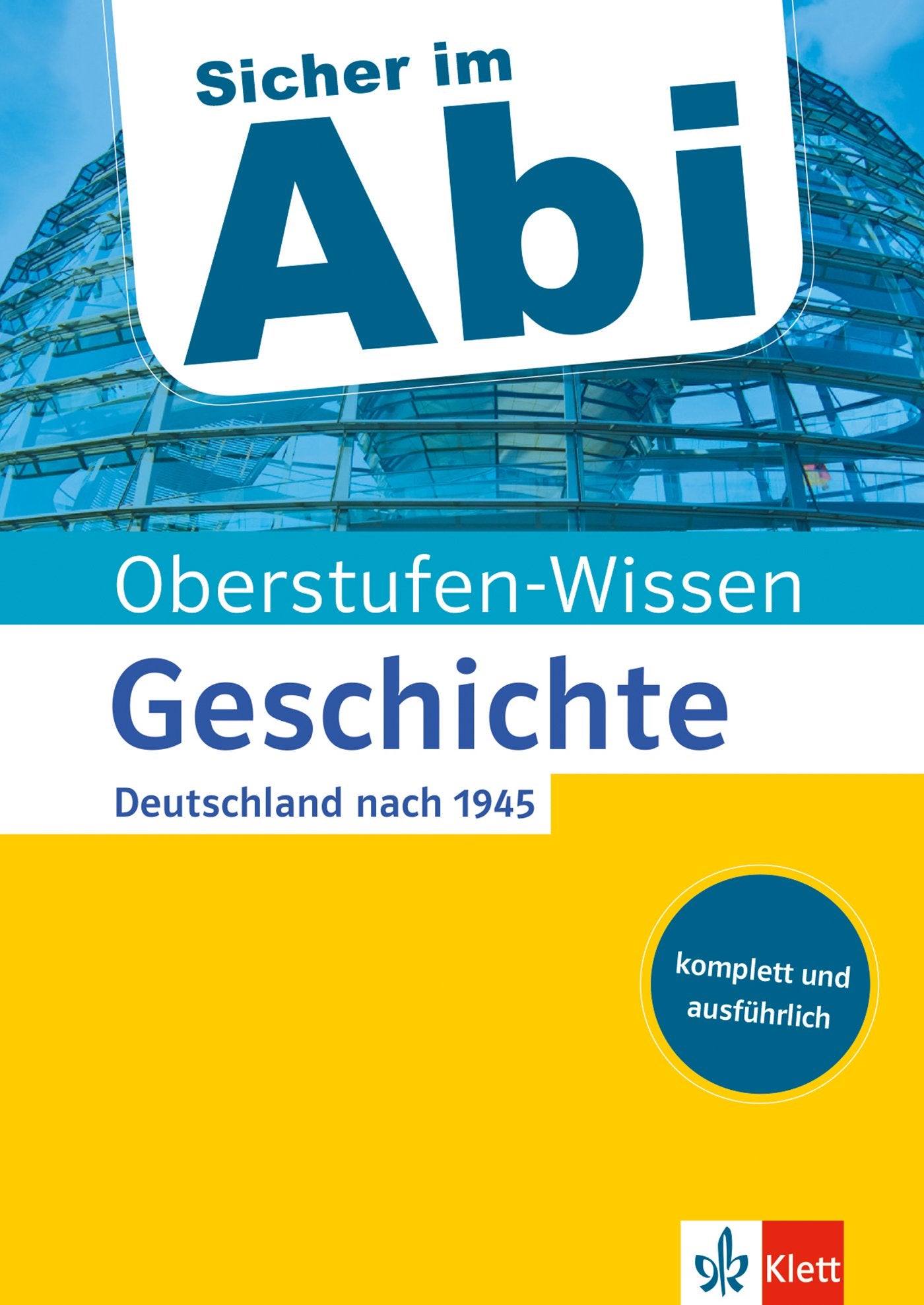 Sicher im Abi Oberstufen-Wissen Geschichte Study Guides