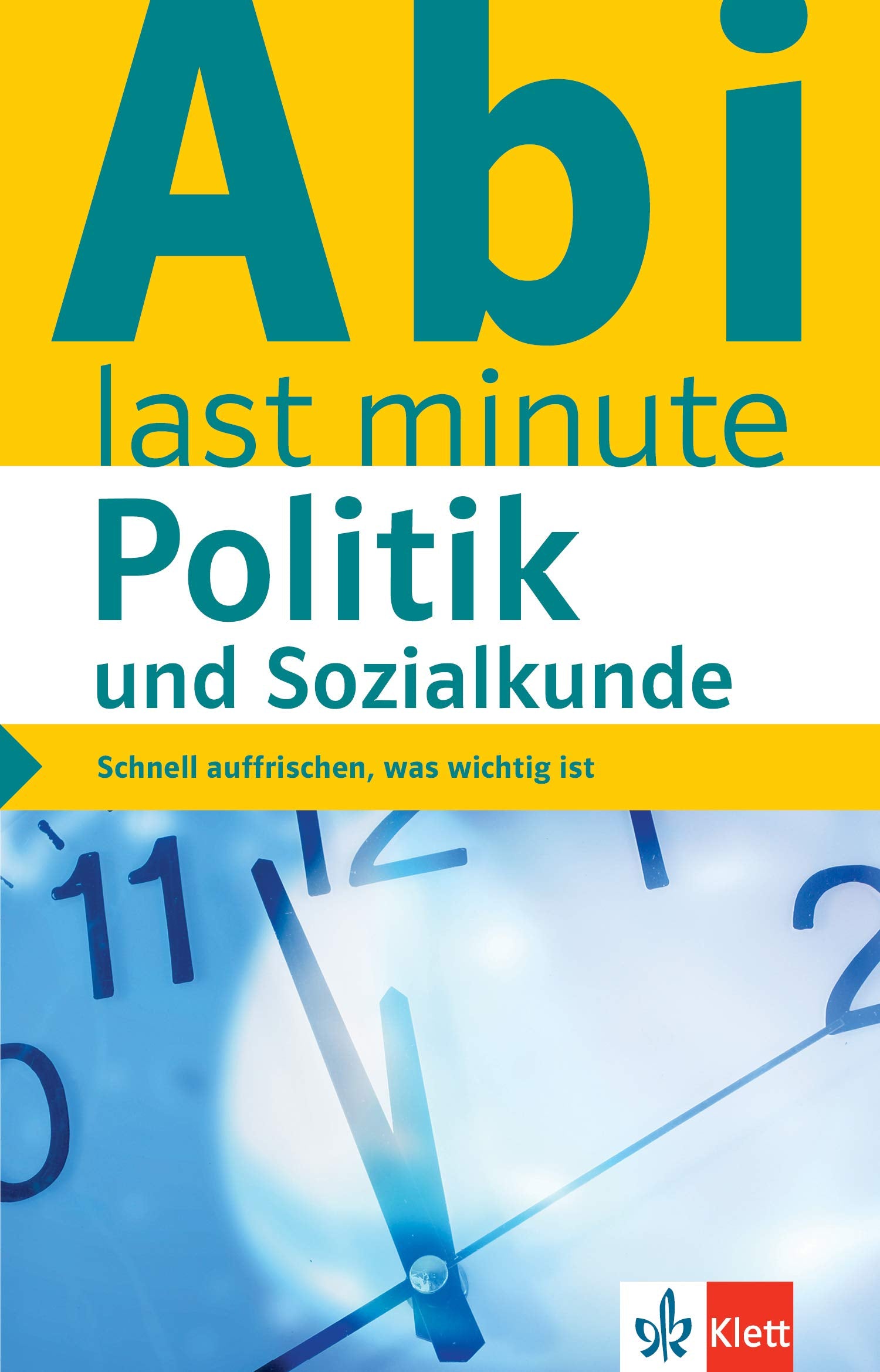Abi last minute Politik und Sozialkunde Study Guides
