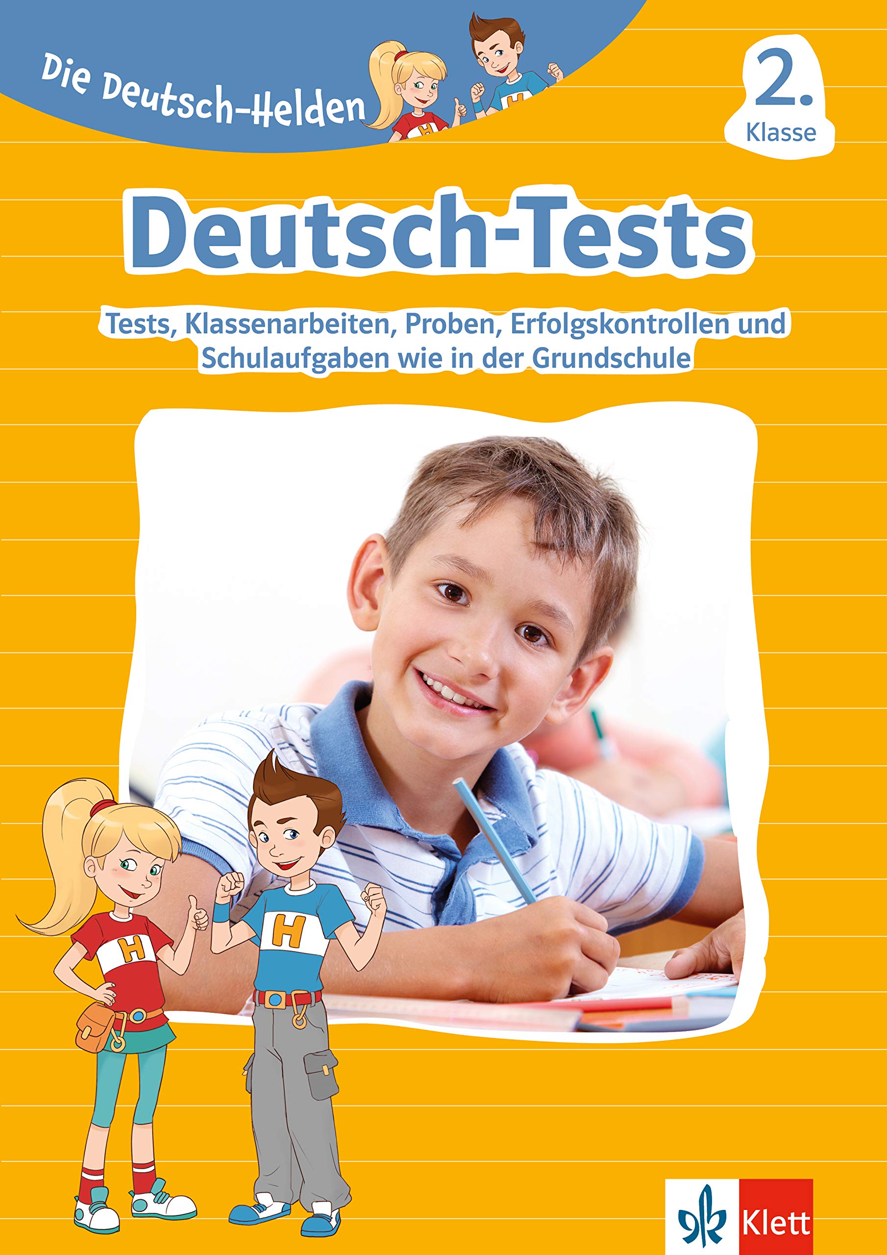 Klett Die Deutsch-Helden: Deutsch-Tests 2. Klasse – Tests, Lernzielkontrollen, Proben, Erfolgskontrollen und Schulaufgaben wie in der Grundschule Study Guides