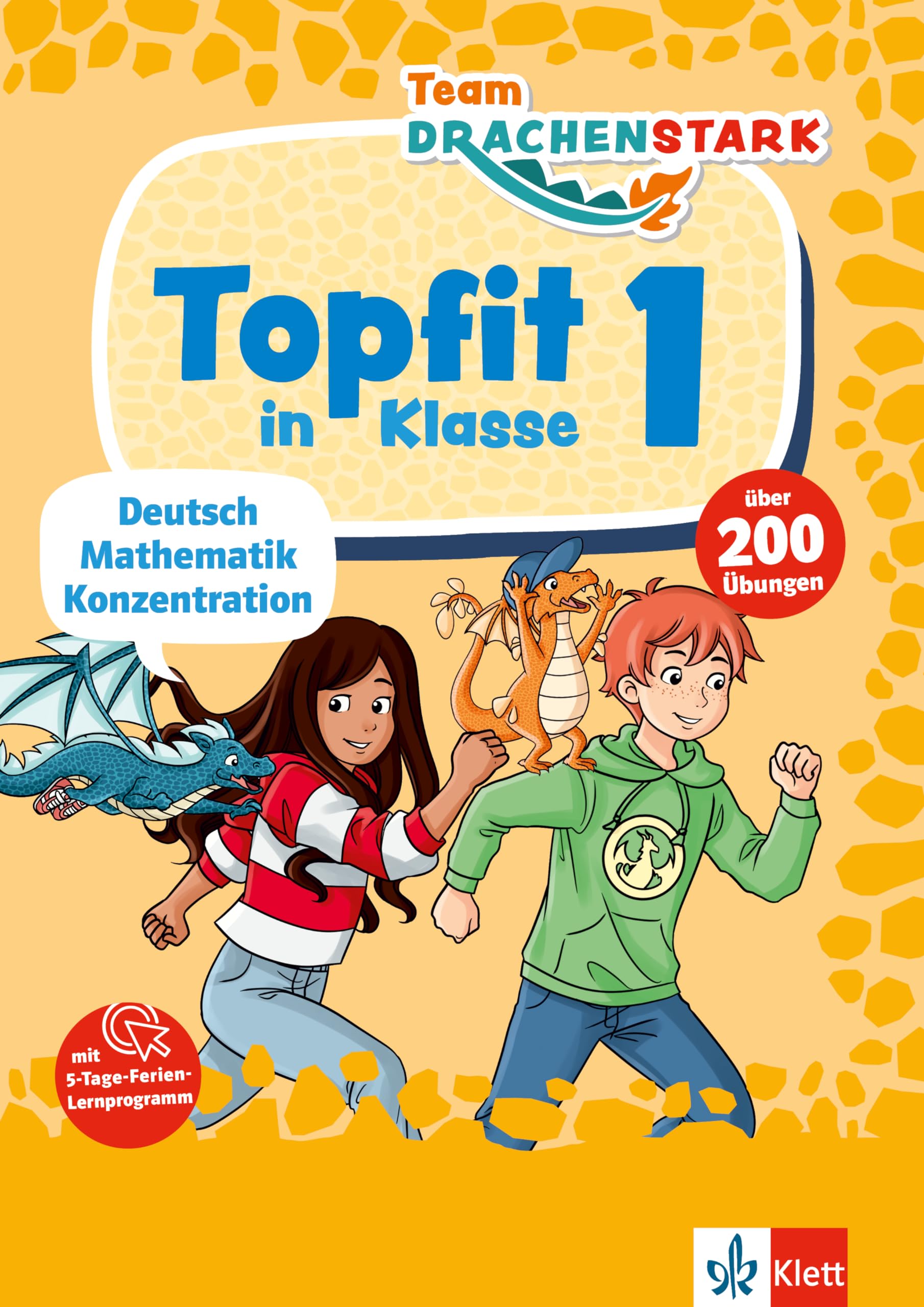Klett Team Drachenstark Topfit in Klasse 1: Deutsch, Mathematik, Konzentration in der Grundschule mit über 200 Übungen Study Guides