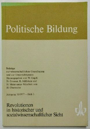 Revolutionen in historischer und sozialwissenschaftlicher Sicht Education & Training
