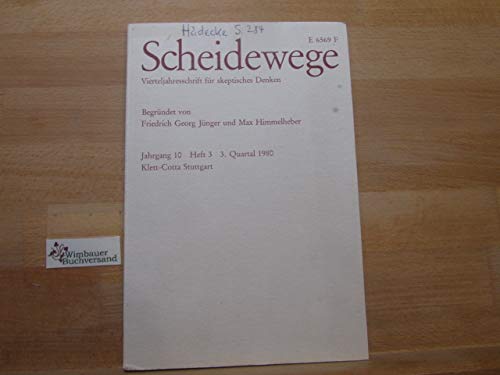 Scheidewege. Vierteljahresschrift für skeptisches Denken. Jahrgang 10, Heft 4, 4. Quartal 1980. Books