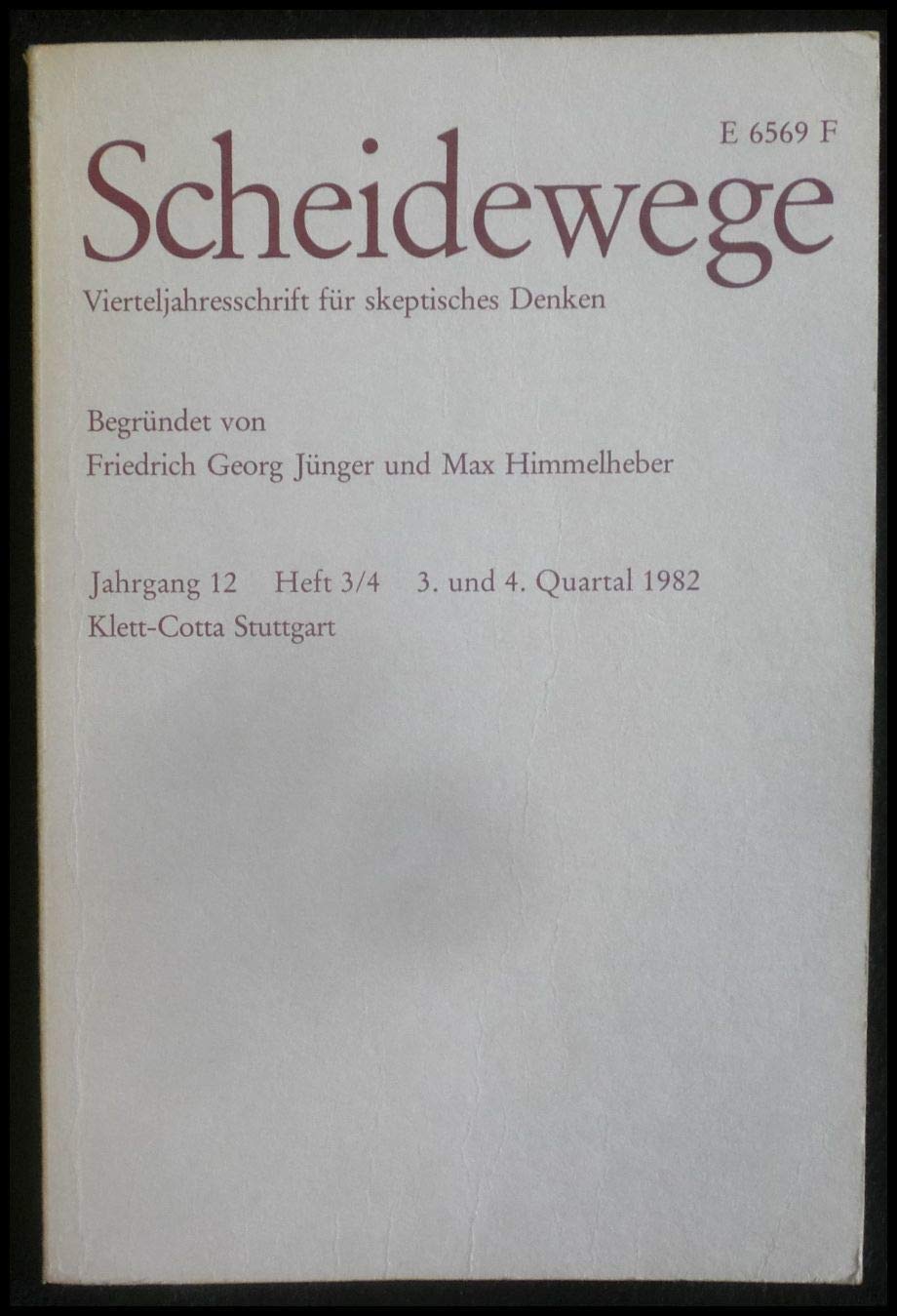Scheidewege Vierteljahresschrift für skeptisches Denken Jahrgang 12, Heft 3/4, 3.u. 4. Quartal 1982. Books
