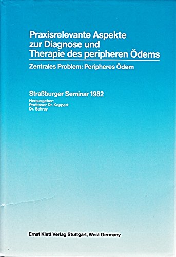 Praxisrelevante Aspekte zur Diagnose und Therapie des peripheren Ödems Books
