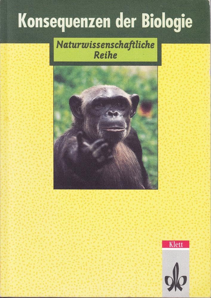 Konsequenzen der Biologie: Die moderne Biologie und das Verhältnis zwischen Natur- und Geisteswissenschaften Study Guides