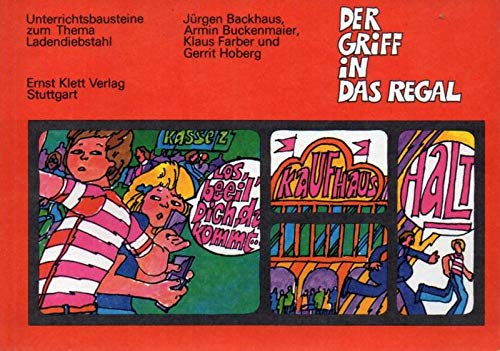 Der Griff Ins Regal - Unterrichtsbausteine Zum Thema Ladendiebstahl Books