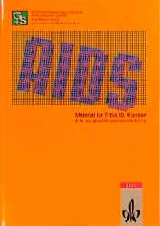 Material zum Thema AIDS : für 7. bis 10. Klassen Books