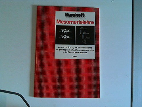 Kursheft Veranschaulichung der Mesomerielehre an grundlegenden Reaktionen der Aromaten unter Einsatz von CHEMINO Natural Sciences