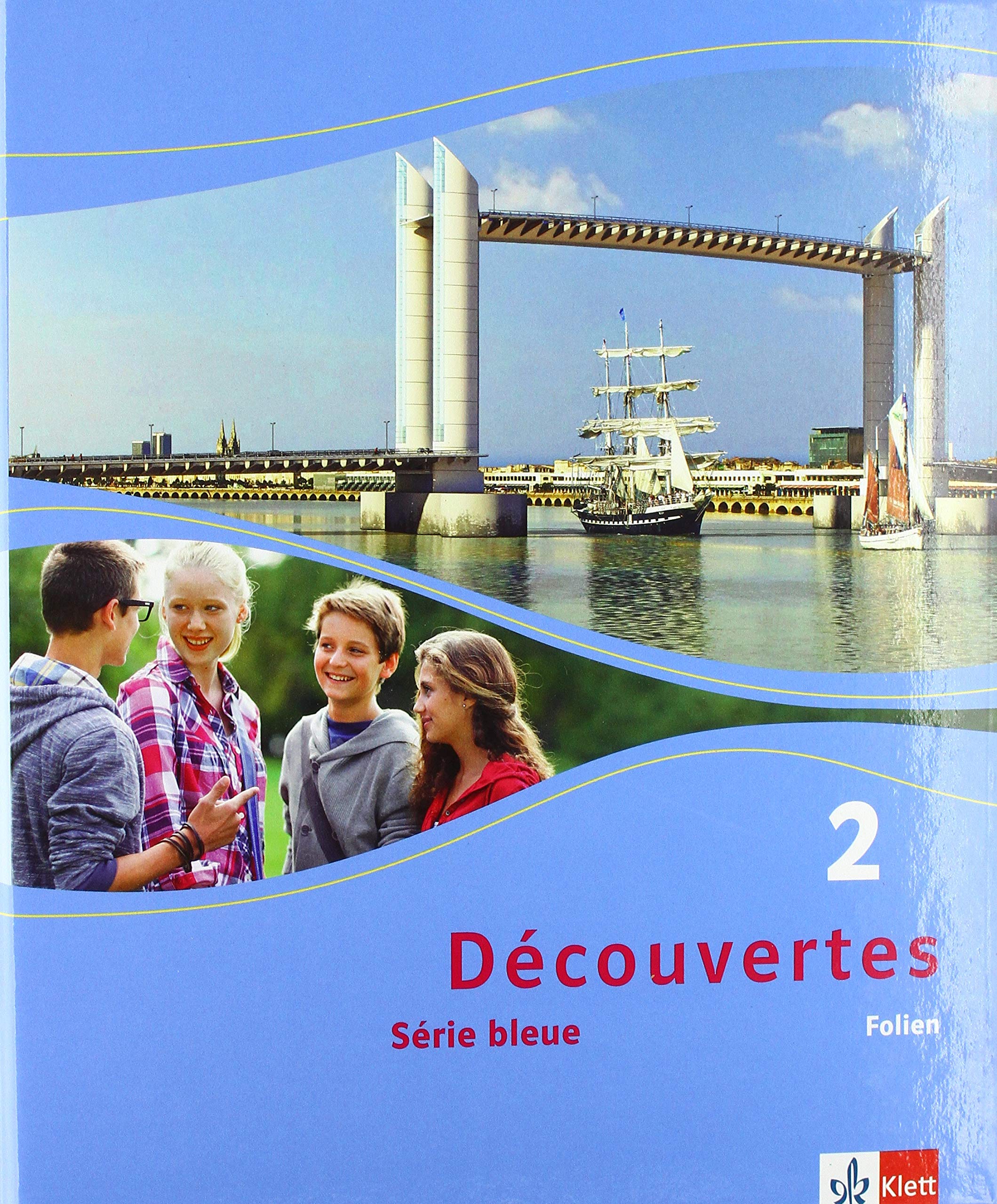 Découvertes 2. Série bleue: Folien: Abbildungen aus dem Schülerbuch und Transferfolien 2. Lernjahr (Découvertes. Série bleue (ab Klasse 7). Ausgabe ab 2012) Foreign Languages ​​& Dictionaries