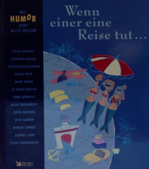 Product Image: Wenn einer eine Reise tut - Mit Humor geht es besser