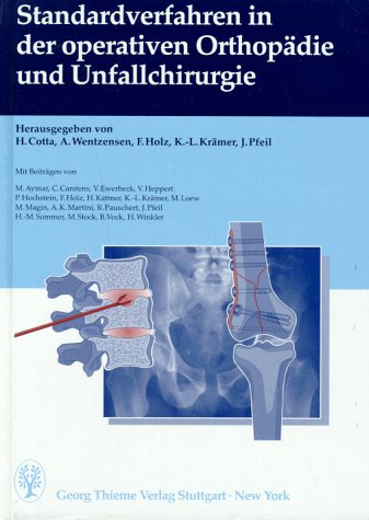 Standardverfahren in der operativen Orthopädie und Unfallchirurgie Medicine