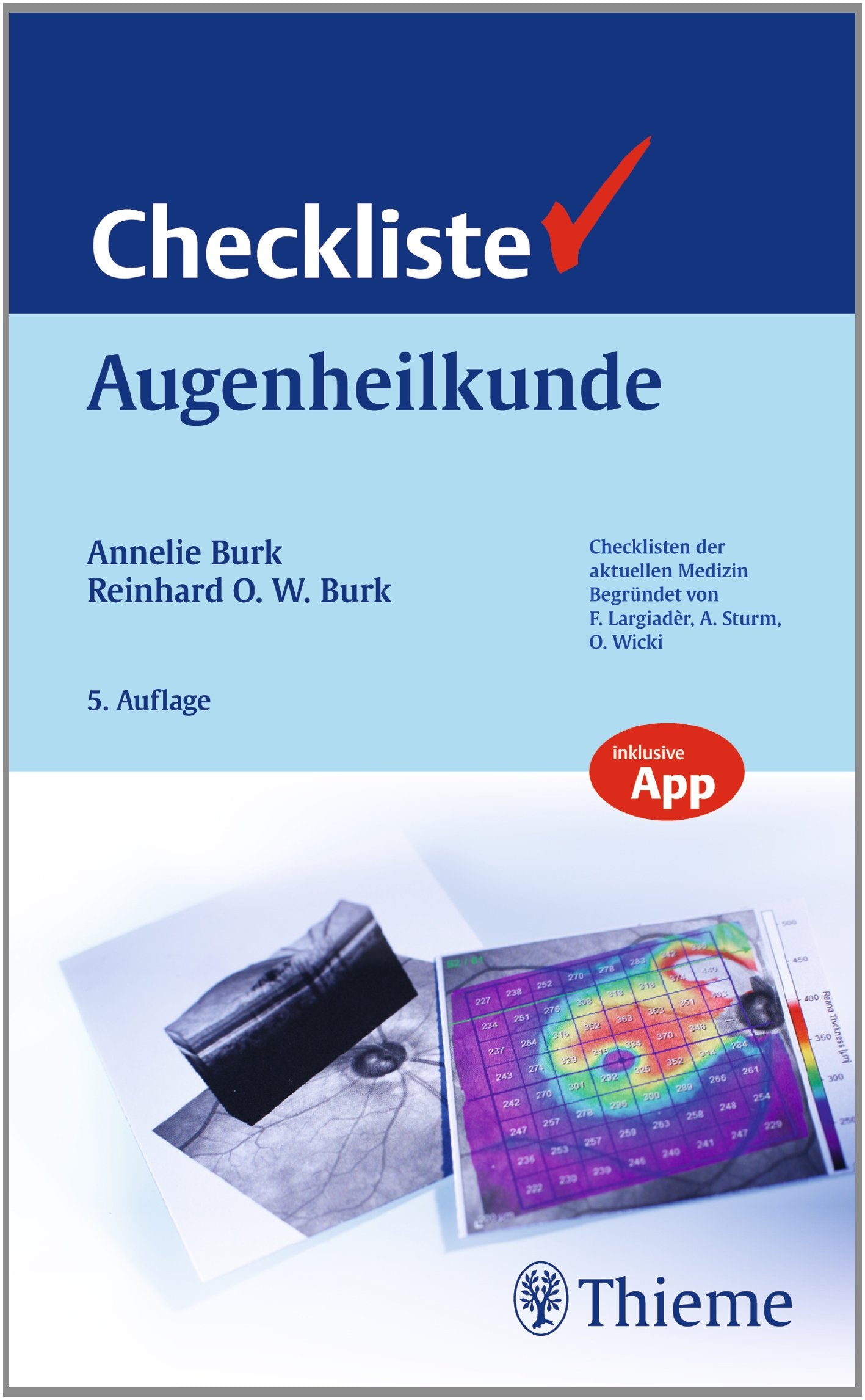 Checkliste Augenheilkunde: Inklusive App (Checklisten Medizin) Medicine
