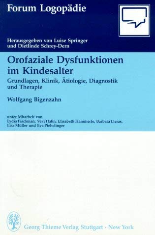 Orofaziale Dysfunktionen im Kindesalter Medicine