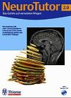Neuro Tutor. CD- ROM. Das Gehirn auf vernetzten Wegen Medicine