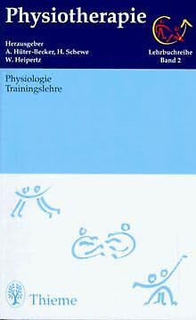 Physiotherapie, 14 Bde., Bd.2, Physiologie, Trainingslehre Medicine
