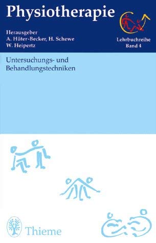 Physiotherapie, 14 Bde., Bd.4, Untersuchungstechniken und Behandlungstechniken Medicine