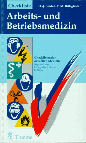 Checklisten der aktuellen Medizin, Checkliste Arbeitsmedizin und Betriebsmedizin book