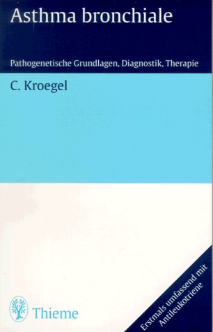 Asthma bronchiale. Pathogenetische Grundlagen, Diagnostik und Therapie book
