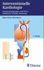 Interventionelle Kardiologie. Koronarangiographie und PTCA - Indikation, Technik, Nachsorge Medicine