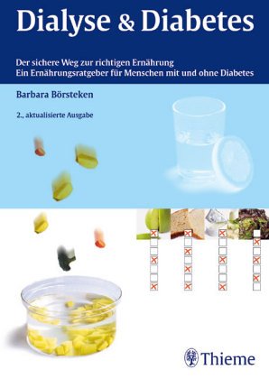 Diabetes und Dialyse. Der sichere Weg zur richtigen Ernährung Medicine