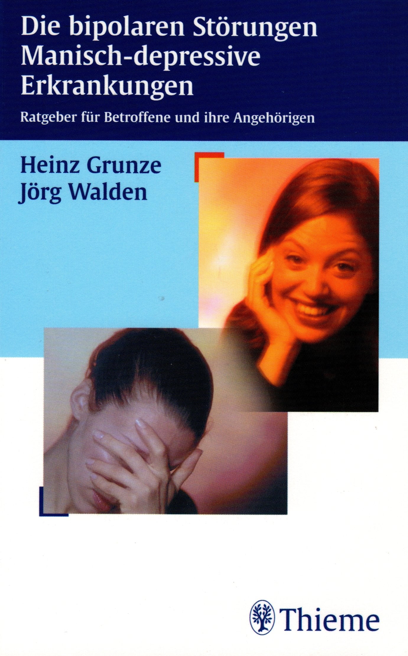 Die bipolaren Störungen, Manisch-depressive Erkrankungen Medicine