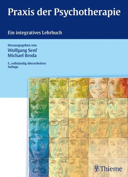 Praxis der Psychotherapie: Ein integratives Lehrbuch Medicine
