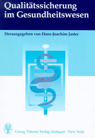 Qualitätssicherung im Gesundheitswesen Business, Finance & Career