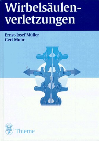 Wirbelsäulenverletzungen Medicine