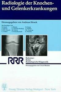 Radiologie der Knochenerkrankungen und Gelenkerkrankungen Medicine