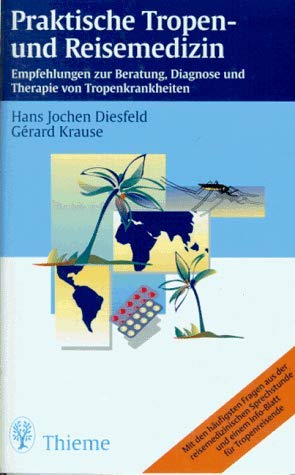 Praktische Tropenmedizin und Reisemedizin Medicine