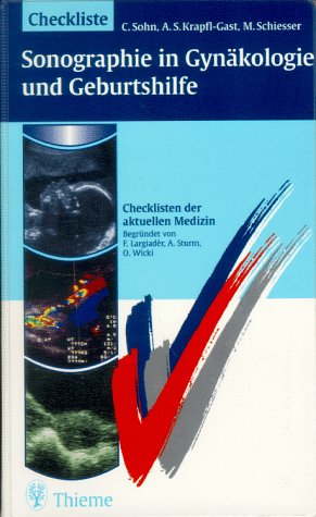 Checklisten der aktuellen Medizin, Checkliste Sonographie in der Gynäkologie und Geburtshilfe Professional & Reference Books