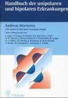 Handbuch der unipolaren und bipolaren Erkrankungen Psychology