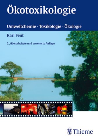 Ökotoxikologie: Umweltchemie - Toxikologie - Ökologie Professional & Reference Books