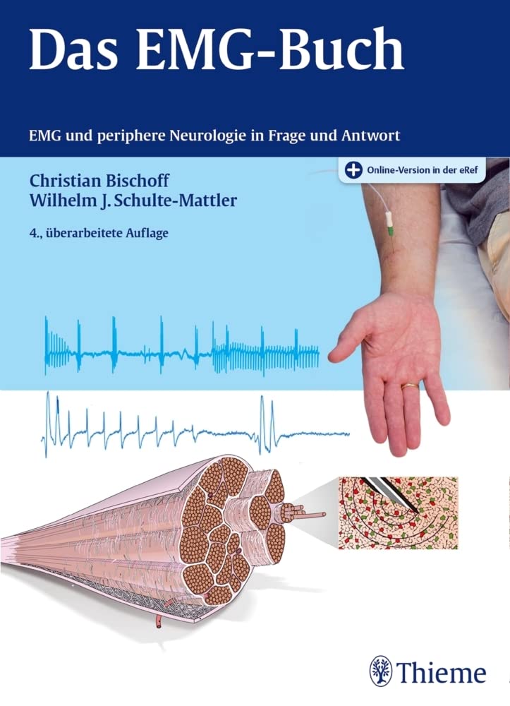 Das EMG-Buch: EMG und periphere Neurologie in Frage und Antwort Medicine