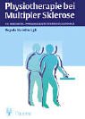 Physiotherapie bei Multipler Sklerose. Funktionelles, bewegungsanalytisches Behandlungskonzept Medicine
