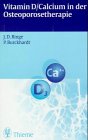 Vitamin D / Calcium in der Osteoporosetherapie Medicine
