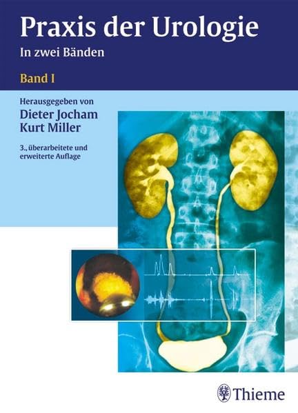 Praxis der Urologie: Band I Medicine