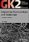 Original-Prüfungsfragen mit Kommentar GK 2 (1. Staatsexamen), Allgemeine Pharmakologie und Toxikologie Books