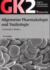Original-Prüfungsfragen mit Kommentar GK 2 (1. Staatsexamen), Allgemeine Pharmakologie und Toxikologie Medicine