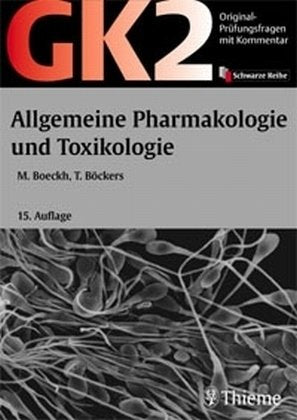 GK 2 - Allgemeine Pharmakologie und Toxikologie Medicine