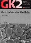 Original-Prüfungsfragen mit Kommentar GK 2 (1. Staatsexamen), Geschichte der Medizin Medicine