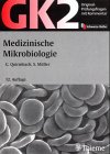Original-Prüfungsfragen mit Kommentar GK 2 (1. Staatsexamen), Medizinische Mikrobiologie Medicine