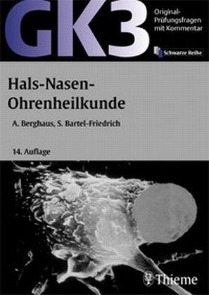GK 3 - Hals-Nasen-Ohrenheilkunde Medicine