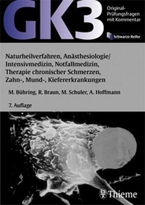 GK 3 - Naturheilverfahren, Anästhesiologie/Intensivmedizin, Notfallmedizin, Therapie chronischer Schmerzen, Zahn-, Mund-, Kiefererkrankungen Medicine