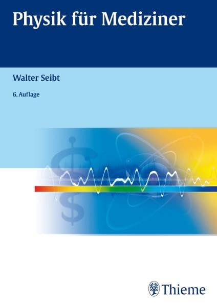 Physik für Mediziner Medicine