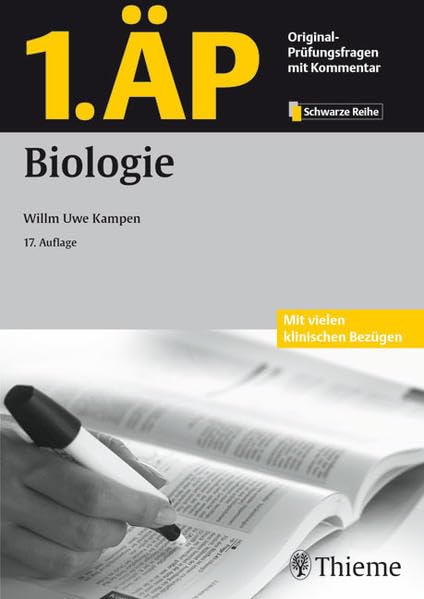1.ÄP - Biologie (GK + ÄP /Original-Prüfungsfragen mit Kommentar / Prüfungsfragen für die Ärztlichen Prüfungen (ÄP) nach alter und neuer Approbationsordnung) Medicine