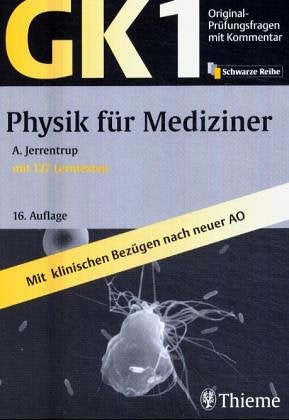 GK 1 - Physik für Mediziner. Mit 127 Lerntexten Medicine